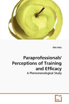 Paperback Paraprofessionals' Perceptions of Training and Efficacy Book