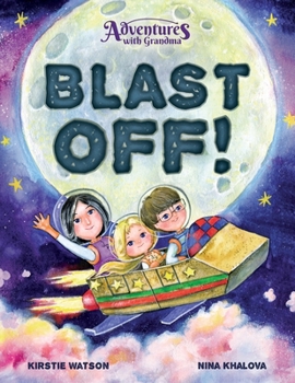 Paperback Adventures with Grandma: Blast Off!: Bla Book