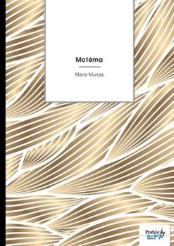 Paperback Motéma [French] Book