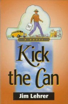 Kick the Can - Book #1 of the One-Eyed Mack