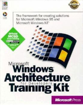 Paperback Microsoft Windows Architecture Training Kit: For Developers Book