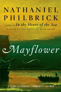 Hardcover Mayflower: A Story of Courage, Community, and War Book