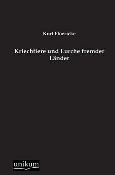 Paperback Kriechtiere Und Lurche Fremder Lander [German] Book