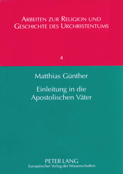 Einleitung in die apostolischen Vater (Arbeiten zur Religion und Geschichte des Urchristentums)
