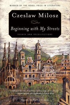 Paperback Beginning with My Streets: Essays and Recollections Book