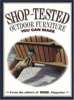 Paperback Shop-Tested Outdoor Furniture You Can Make Book
