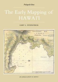 Paperback Early Mapping of Hawaii Book