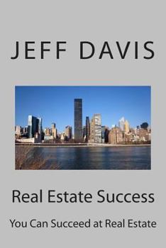 Paperback Real Estate Success: You Can Succeed at Real Estate Book