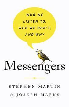 Hardcover Messengers: Who We Listen To, Who We Don't, and Why Book