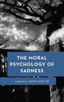 Paperback Moral Psychology of Sadness Book