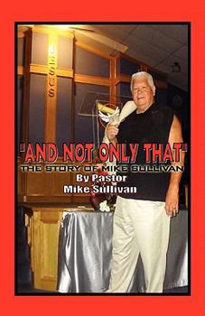 Paperback And Not Only That: The Story of Mike Sullivan Book