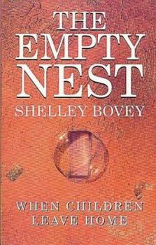 Paperback The Empty Nest: When Children Leave Home Book