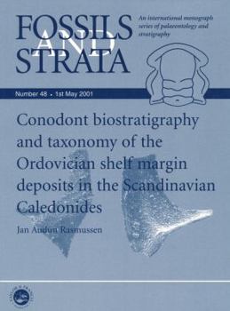 Paperback Conodont Biostratigraphy and Taxonomy of the Ordovician Shelf Margin Deposits in the Scandinavian Caledonides Book
