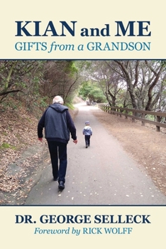 Paperback Kian and Me: Gifts from a Grandson Book