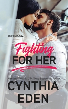 Paperback Fighting For Her Book