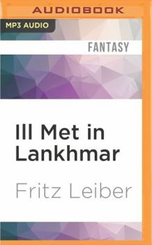 Ill Met in Lankhmar