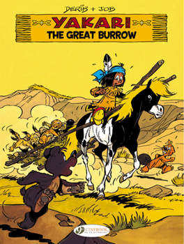 The Great Burrow - Book #10 of the Yakari