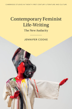 Hardcover Contemporary Feminist Life-Writing: The New Audacity Book