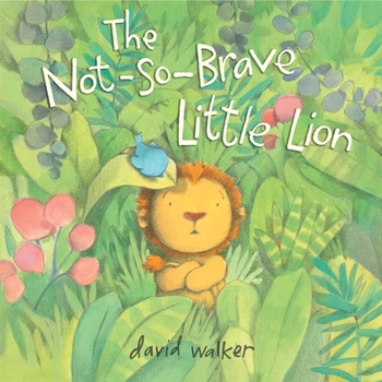 Hardcover The Not-So-Brave Little Lion Book