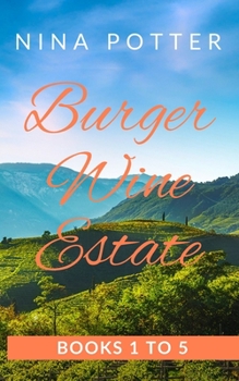 Paperback Burger Wine Estate: Books 1 to 5 Book