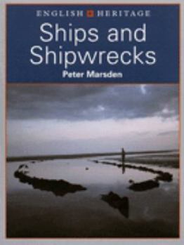 Paperback Ships and Shipwrecks: (English Heritage Series) Book