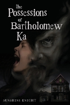 Paperback The Possessions of Bartholomew Ka Book