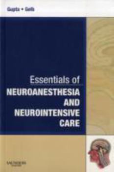 Paperback Essentials of Neuroanesthesia and Neurointensive Care: A Volume in Essentials of Anesthesia and Critical Care Book