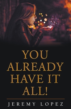 Paperback You Already Have It All! Book