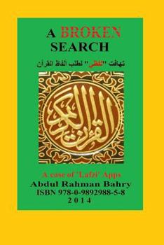 Paperback A Broken Search: A case study of 'Lafzi' Apps to search the Qoran words Book