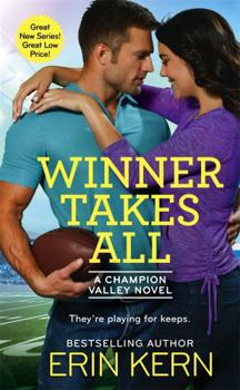 Winner Takes All - Book #1 of the Champion Valley