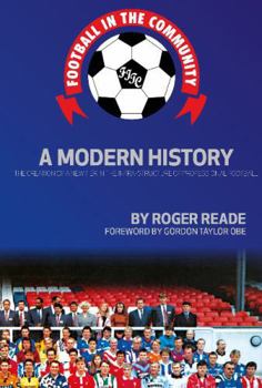 Paperback Football In The Community: A Modern History Book