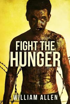 Paperback Fight the Hunger: A Hunger Driven Novel Book