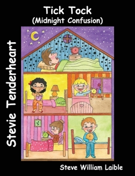 Paperback Stevie Tenderheart Tick Tock: Midnight Confusion Book