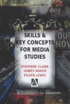 Paperback Key Concepts & Skills for Media Studies Book