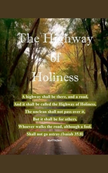Paperback The Highway of Holiness Book