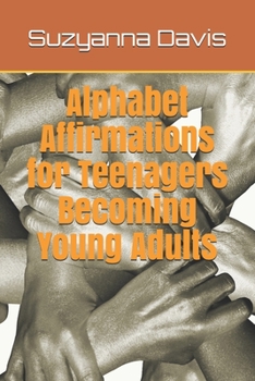 Paperback Alphabet Affirmations for Teenagers Becoming Young Adults Book