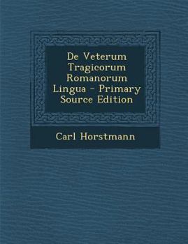 Paperback de Veterum Tragicorum Romanorum Lingua [Latin] Book