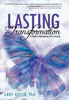 Paperback Lasting Transformation: A Guide to Navigating Life's Journey Book