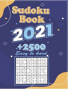 Paperback Sudoku Book + 2500: Vol 3 - The Biggest, Largest, Fattest, Thickest Sudoku Book on Earth for adults and kids with Solutions - Easy, Medium Book