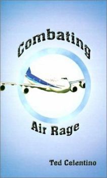 Paperback Combating Air Rage Book