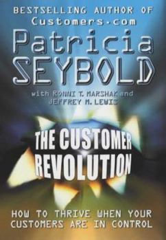 Hardcover Revolution!: How to Become a Customers.Com Company and Transform Your Industry Book