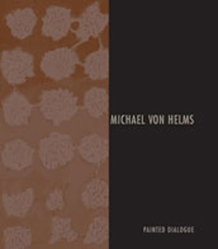 Paperback Michael Von Helms: Painted Dialogue Book