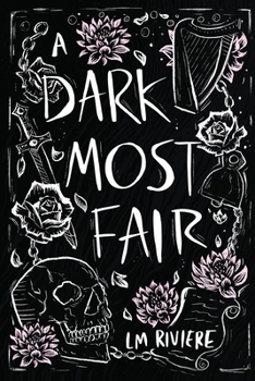 Paperback A Dark Most Fair Book