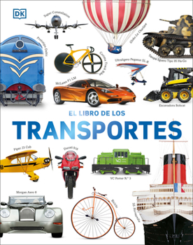 Hardcover El Libro de Los Transportes (Cars, Trains, Ships, and Planes) [Spanish] Book