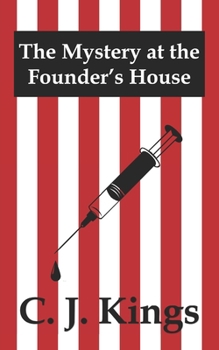 Paperback The Mystery at the Founder's House Book