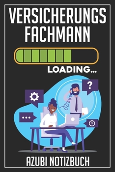 Paperback Versicherungsfachmann Loading... Azubi Notizbuch: 120 Seiten Kariert im Format A5 (6x9 Zoll) mit Soft Cover Gl?nzend. [German] Book