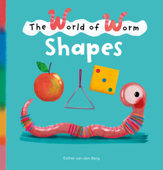 Hardcover The World of Worm. Shapes Book
