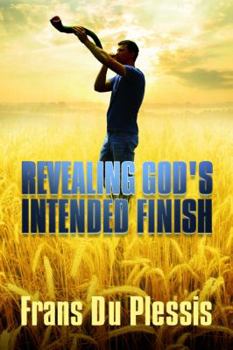 Paperback Revealing God's Intended Finish Book