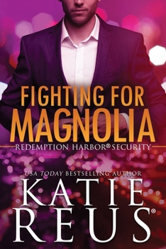 Paperback Fighting for Magnolia Book