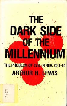 Paperback Dark Side of the Millennium: The Problem of Evil in Revelation 20: 1-10 Book